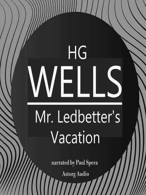 Title details for H. G. Wells by H. G. Wells - Available